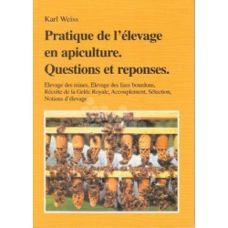 LIVRE - PRATIQUE DE L'ELEVAGE EN APICULTURE (KARL WEISS)